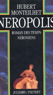 Néropolis - Hubert Monteilhet