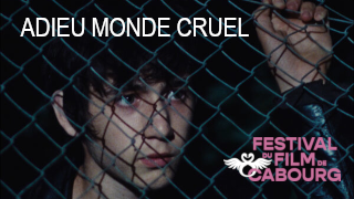 Adieu monde cruel